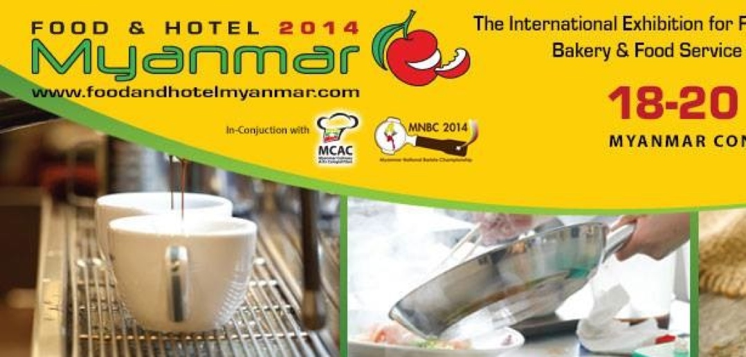 FOOD & HOTEL MYANMAR 2014 - MYANMORE